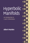Image for Hyperbolic manifolds  : an introduction in 2 and 3 dimensions