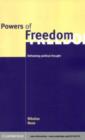 Image for Powers of freedom: reframing political thought
