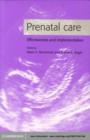 Image for Prenatal care: effectiveness and implementation