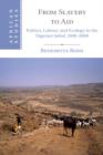 Image for From slavery to aid  : politics, labour, and ecology in the Nigerien Sahel, 1800-2000