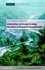 Image for Integrating landscape ecology into natural resource management