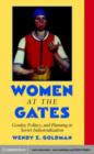 Image for Women at the gates: gender and industry in Stalin&#39;s Russia