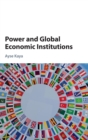 Image for Power and Global Economic Institutions