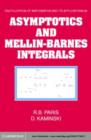 Image for Asymptotics and Mellin-Barnes integrals