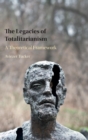 Image for The Legacies of Totalitarianism