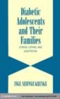 Image for Diabetic adolescents and their families: stress, coping, and adaptation