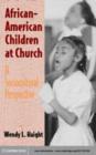 Image for African-American children at church: a sociocultural perspective