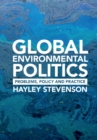 Image for Global environmental politics  : problems, policy and practice