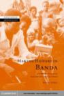 Image for Making history in Banda: anthropological visions of Africa&#39;s past