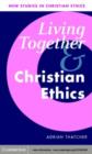 Image for Living together and Christian ethics