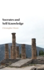 Image for Socrates and Self-Knowledge