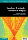 Image for Wavefront shaping for biomedical imaging