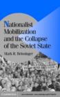 Image for Nationalist mobilization and the collapse of the Soviet State