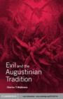 Image for Evil and the Augustinian tradition