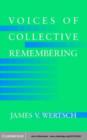 Image for Voices of collective remembering