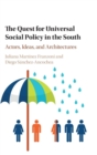 Image for The Quest for Universal Social Policy in the South