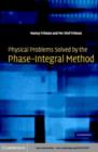 Image for Physical Problems Solved by the Phase-Integral Method