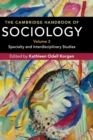 Image for The Cambridge handbook of sociology  : speciality and interdisciplinary studies