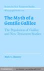 Image for The myth of a gentile Galilee : 118