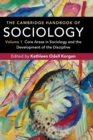 Image for The Cambridge handbook of sociologyVolume 1,: Core areas in sociology and the department of the discipline