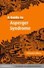 Image for A guide to Asperger syndrome