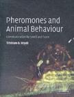 Image for Pheromones and animal behaviour: communication by smell and taste