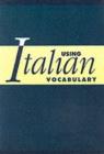 Image for Using Italian vocabulary