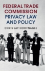 Image for Federal Trade Commission Privacy Law and Policy