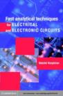 Image for Fast analytical techniques for electrical and electronic circuits