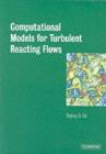 Image for Computational models for turbulent reacting flows