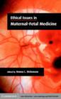 Image for Ethical issues in maternal-fetal medicine