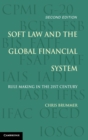 Image for Soft Law and the Global Financial System