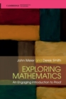 Image for Exploring mathematics  : an engaging introduction to proof