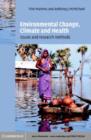 Image for Environmental change, climate and health: issues and research methods