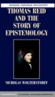 Image for Thomas Reid and the story of epistemology