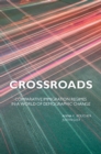 Image for Crossroads  : comparative immigration regimes in a world of demographic change