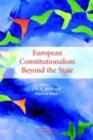 Image for European Constitutionalism beyond the State