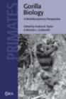 Image for Gorilla biology: a multidisciplinary perspective