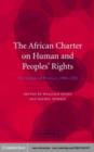 Image for The African Charter on Human and Peoples&#39; Rights: the system in practice, 1986-2000