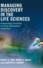 Image for Managing Discovery in the Life Sciences