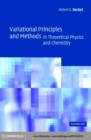 Image for Variational principles and methods in theoretical physics and chemistry