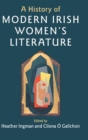 Image for A History of Modern Irish Women&#39;s Literature