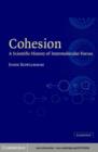 Image for Cohesion: a scientific history of intermolecular forces