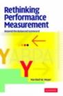 Image for Rethinking performance measurement: beyond the balanced scorecard