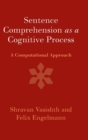 Image for Sentence Comprehension as a Cognitive Process