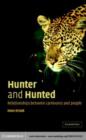 Image for Hunter and hunted: the relationship between carnivores and people