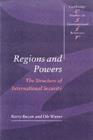 Image for Regions and powers: a guide to the global security order
