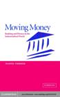 Image for Moving money: banking and finance in the industrialized world