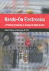 Image for Hands-on electronics: a practical introduction to analog and digital circuits