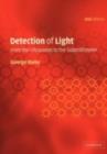 Image for Detection of light: from the ultraviolet to the submillimeter